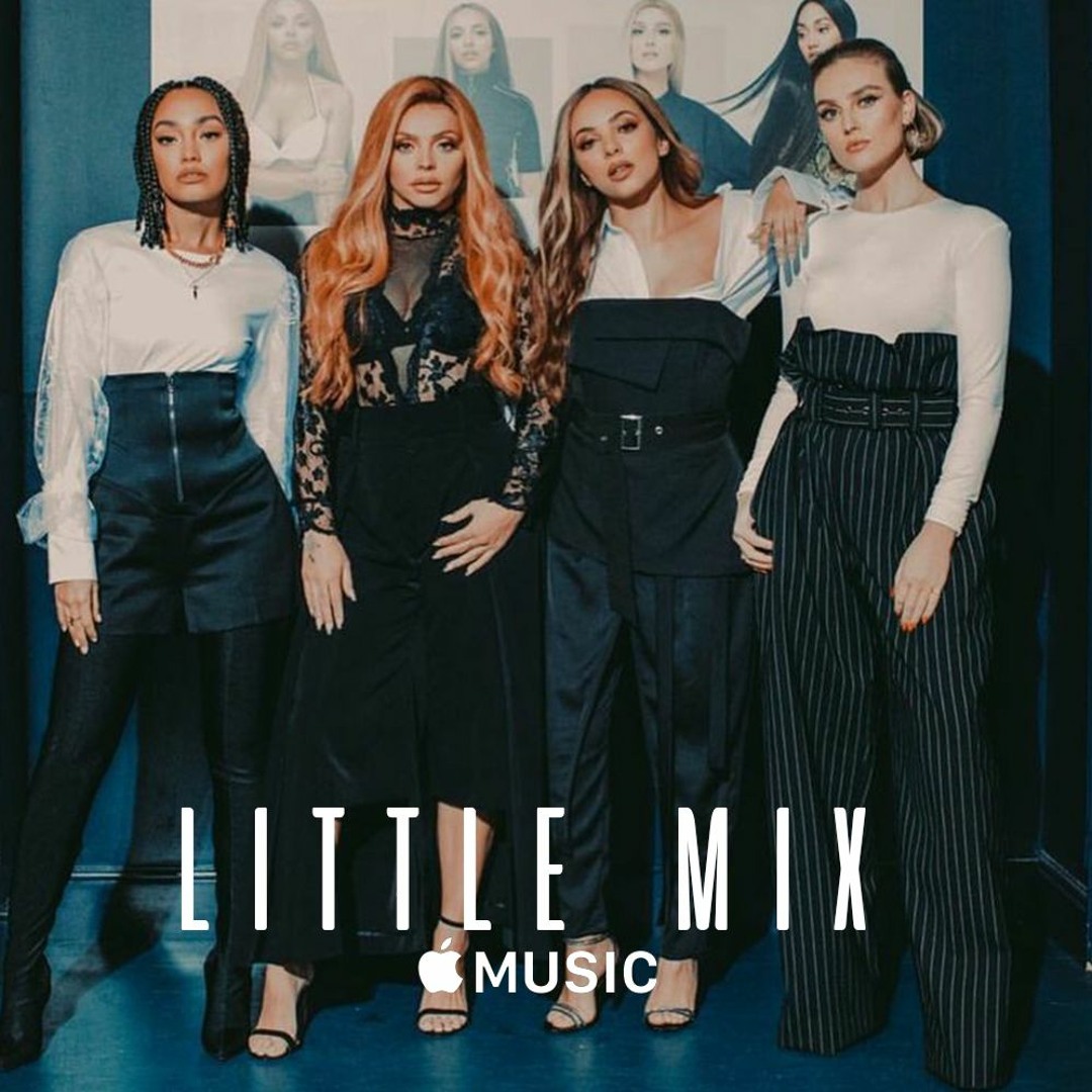Stream ggsmoura | Listen to Little Mix (Live at Apple Music