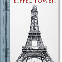 [Access] EBOOK ✅ The Eiffel Tower by  Bertrand Lemoine KINDLE PDF EBOOK EPUB