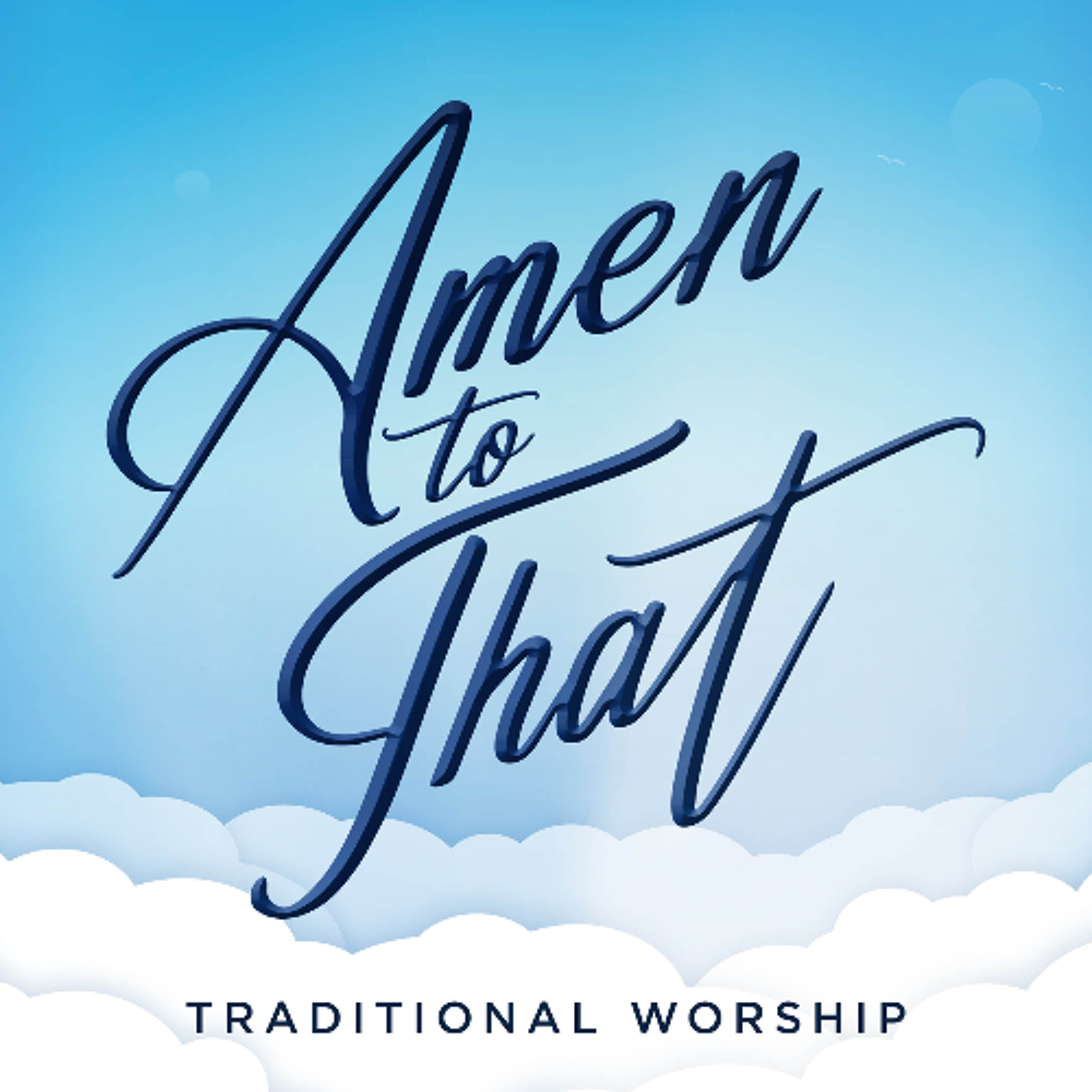 February 23, 2025: Traditional Worship Service episode artwork