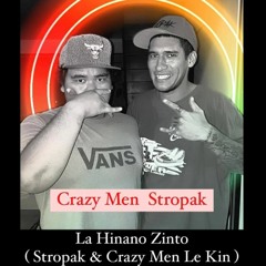 La Hinano Zinto ( Stropak & Crazy Men Le Kin ) Reggae 2022