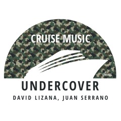 David Lizana, Juan Serrano - Undercover (Radio Edit) [CMS483]
