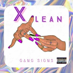 Xlean-Gang Siigns_Prodby Euro Franklin.mp3