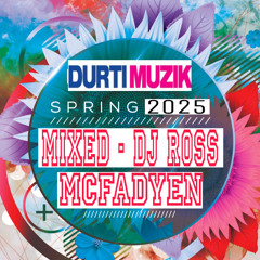 Spring 2025 Mix - DJ ROSS MCFADYEN