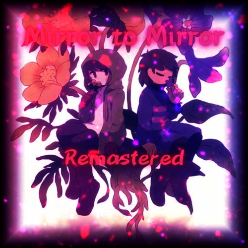 Mirror to Mirror Remastered (StoryShift)