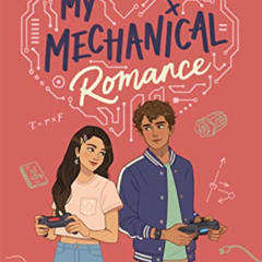 [DOWNLOAD] EPUB 📖 My Mechanical Romance by  Alexene Farol Follmuth EPUB KINDLE PDF E