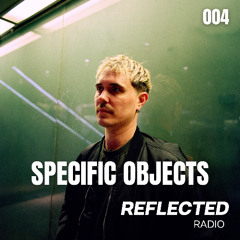 PODCAST SERIES 004: SPECIFIC OBJECTS