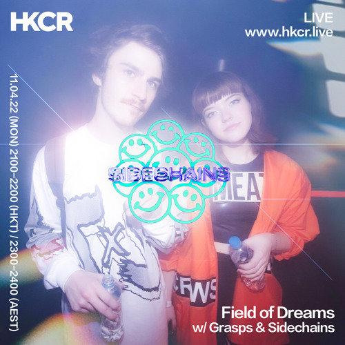 Field of Dreams w/ Grasps & Sidechains - 11/04/2022