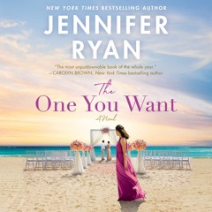 THE ONE YOU WANT by Jennifer Ryan