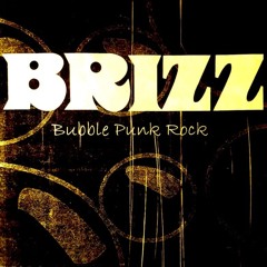 The Brizz - Bubbles In The Sky (Demo)
