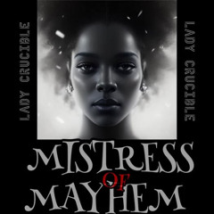 Rhyme Asylum (Lady Crucible Mistress Of Mayhem, vocals)