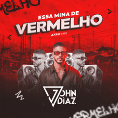 MC Menor JP - Menina de Vermelho (John Diaz AfroMix) Preview