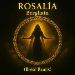 ROSALÍA - Berghain (TFD Brazil Remix)