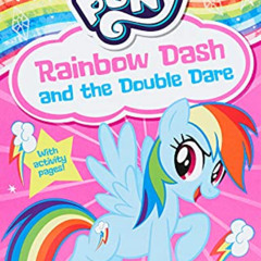 FREE KINDLE 📃 My Little Pony: Rainbow Dash and the Double Dare by  G. M. Berrow [PDF