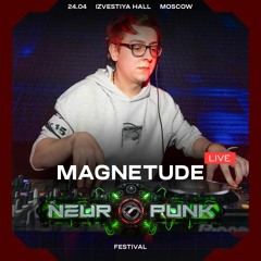 Magnetude live | Neuropunk Festival | 24.04.2021 | Moscow