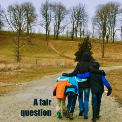 A fair question