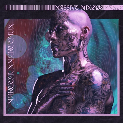 MarceauxMarceaux is Massive - Mix 008