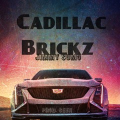 Cadillac Brickz (Prod. By S.E.E.N)