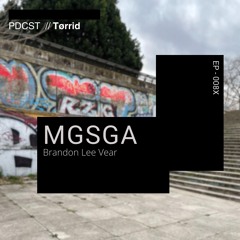 MGSGA PDCST EP008 - Brandon Lee Vear (Fundamentals @Stereoglasgow 16062023 Live Vinyl Mix)