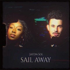 Sail Away - JAYDN SOL
