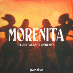 Felipe Allenn & MORENITA - Morenita