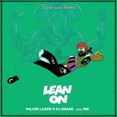 Major Lazer & DJ Snake feat. MØ - Lean On (DJ Krisven Remix)