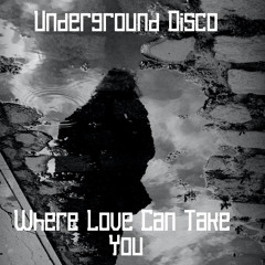Where Love Can Take You