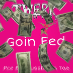 Pce Bj-Goin Fed(Ft. Bussdown Tae