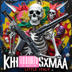 khu$hosxmaa - little italy prod.Fantom