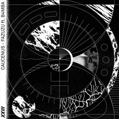 Caucenus - Fazuzu ft. B4MBA