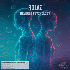 {Premiere} Rolaz - Reverse Psychology (Mathematica Records)
