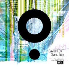 David Tort - Give A Little (Extended)