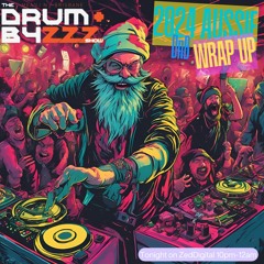 The Brisbane Drum n B4zzz Show s4e4 - 2024 Aussie Producer wrap up w/ SAMp3