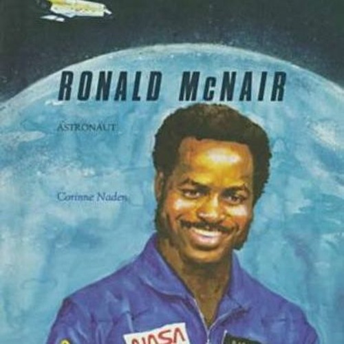 [FREE] KINDLE 📍 Ronald McNair (Black Americans of Achievement) by  Corinne J. Naden