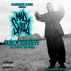 Mad Skillz - All Eyes On The Unseen World