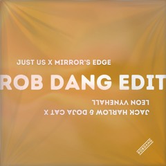 Just Us x Leon Vynehall (Rob Dang Edit)