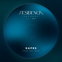 Kapes - Make You Mine