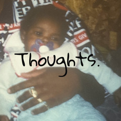 Thoughts.