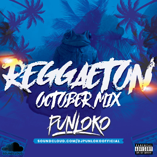 REGGAETON OCTOBER MIX