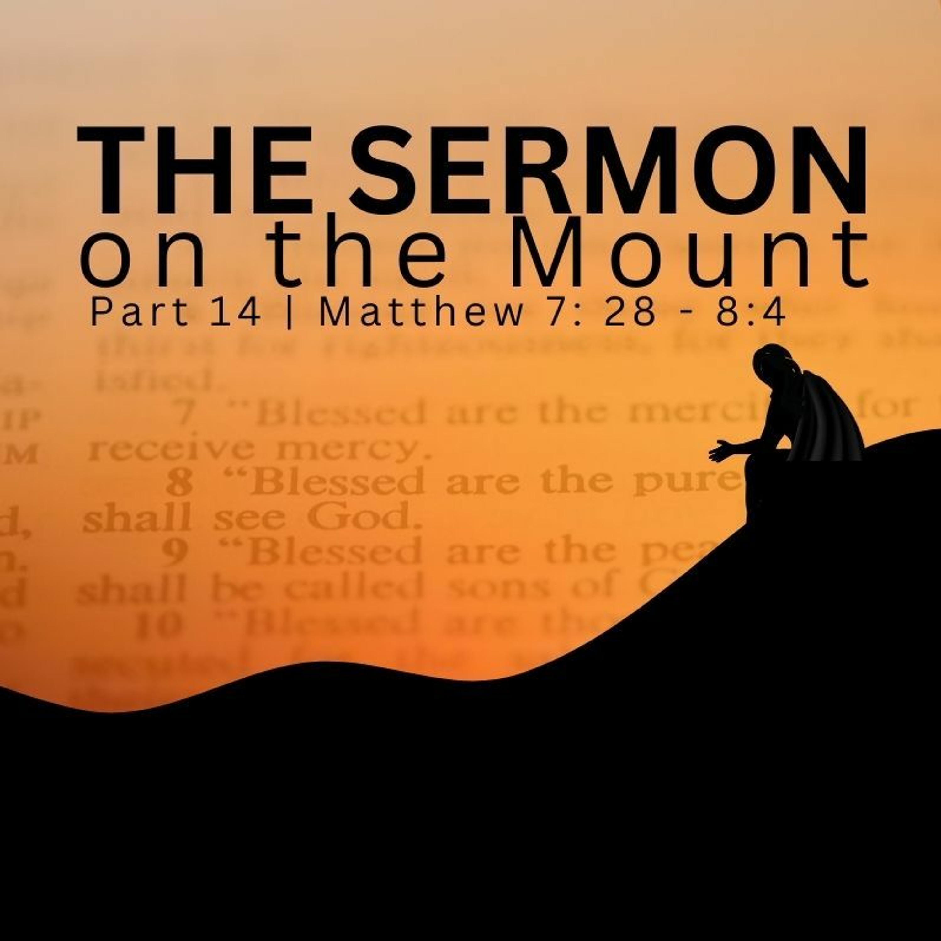 The Sermon on the Mount Part XIV -  Lord and Saviour -  Roydon Frost - (Sunday 26 November 2023)