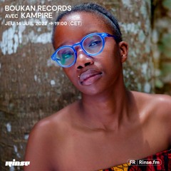 Boukan Records avec Kampire - 14 Juillet 2022