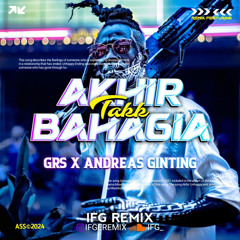 IFG - AKHIR TAK BAHAGIA ( ANDREAS GINTING X FAJAR GRS ) #