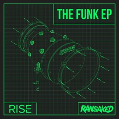 Rise - The Funk (Dunk Remix)