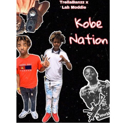 kobeNation ft. Lah Moddie