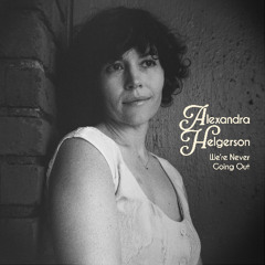 We're Never Going Out