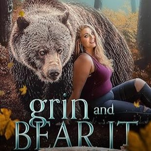 Stream [Read Book] [Grin and Bear It (Ursa Shifters Book 3)] Sam Hall