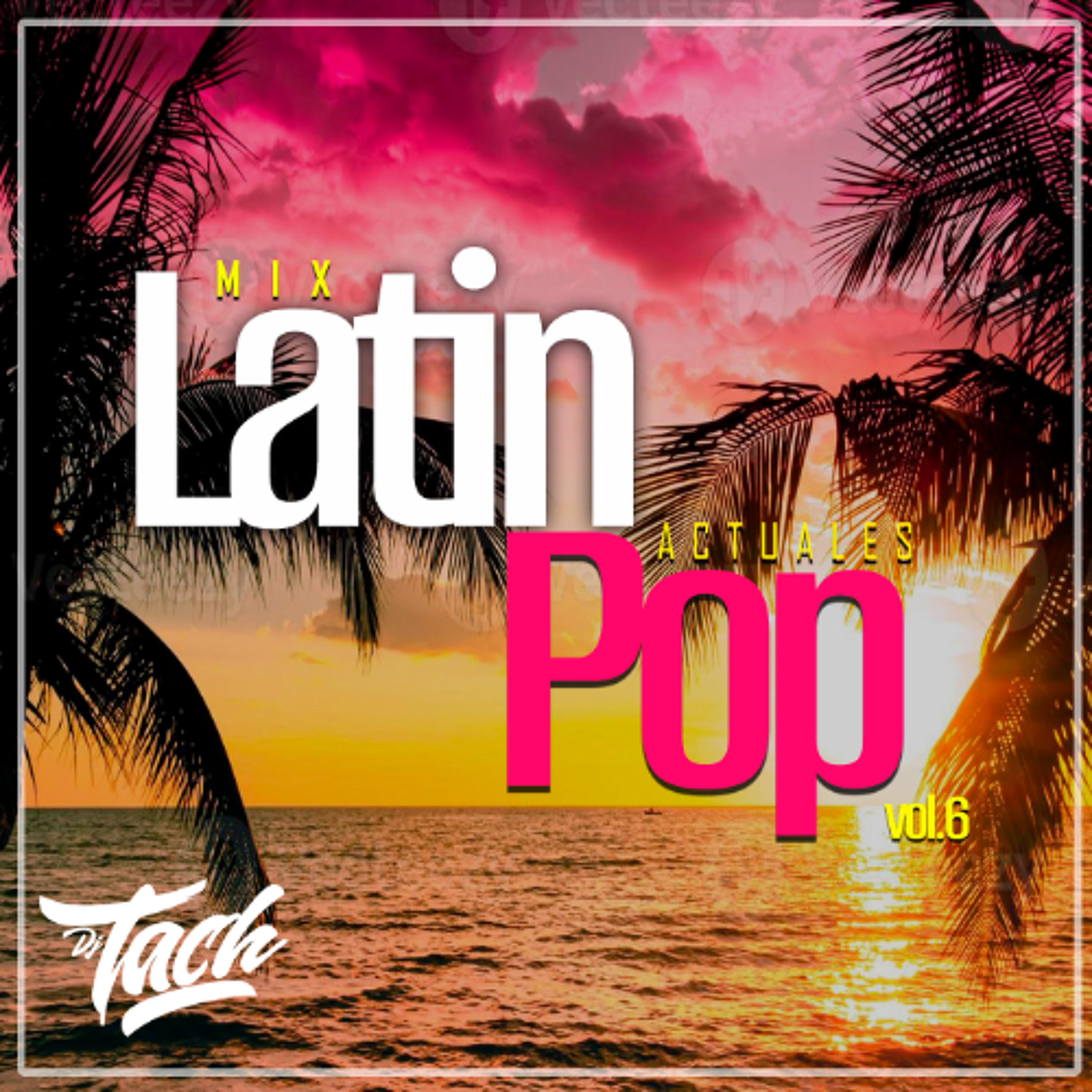MIX Latin Pop New vol.6 episode artwork