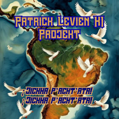 ¡Jichha p’acht’ata! ¡Jichha p’acht’ata!   Aymara Version - Patrick Levien KI Projekt