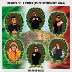 Heroes De La Patria Pack Mashup Pack
