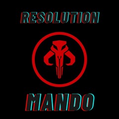 RESOLUTION - MANDO {FREE DOWNLOAD}