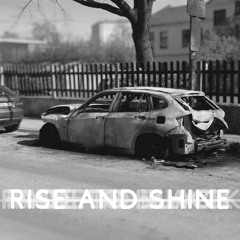 Rise and Shine (Remix)